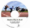 Think It, Plan It, Do It